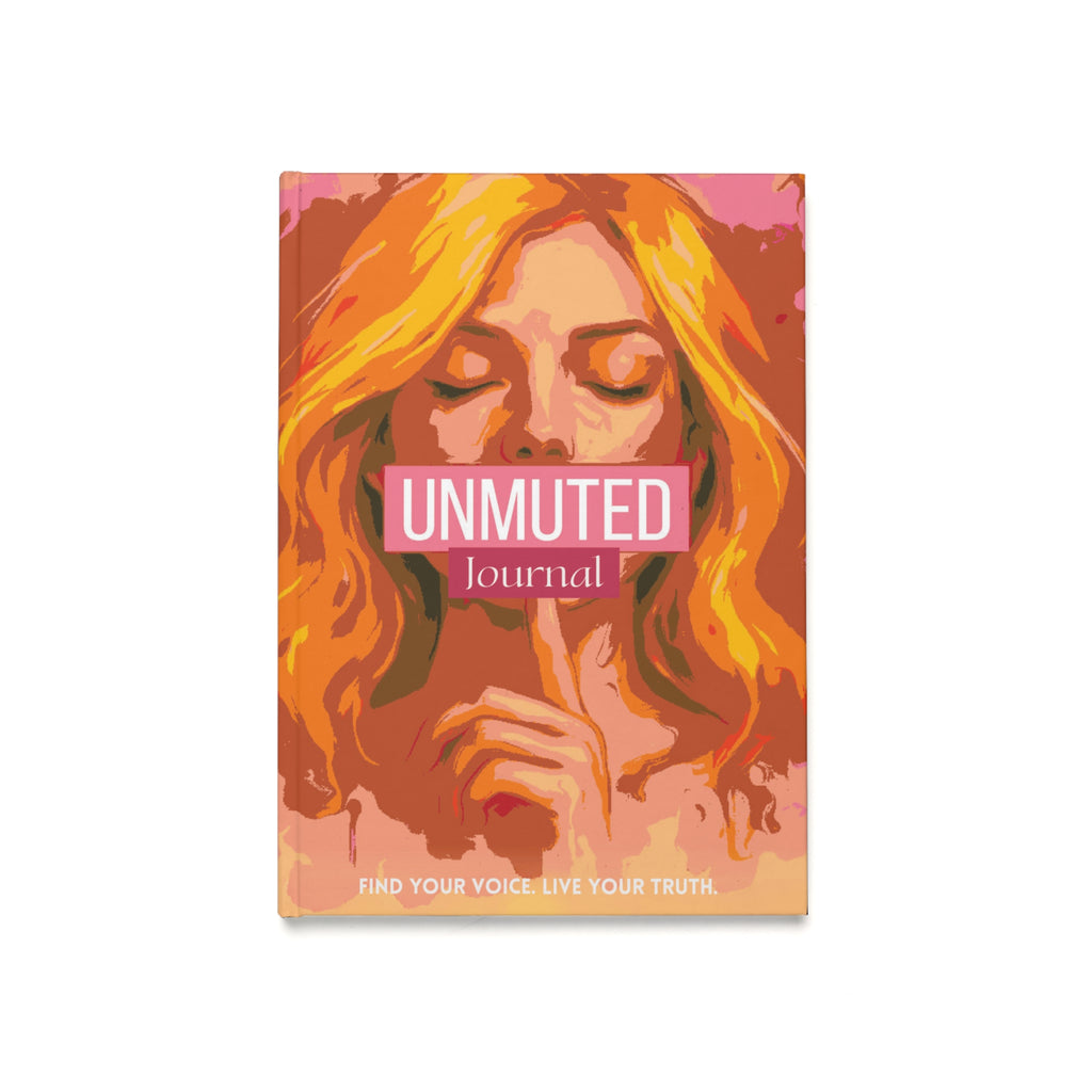 UNMUTED Hardcover Journal — Empowerment Guided A5 Notebook
